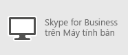 Skype for Business - PC chạy Windows