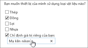 Câu hỏi khảo sát với xác định giá trị riêng của bạn