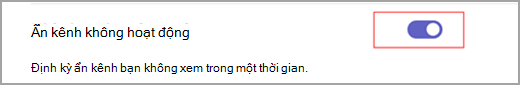 Ảnh chụp màn hình khóa chuyển màu lam với một vòng tròn bên trong màu trắng được đặt thành bật bên cạnh văn bản có nội dung "Ẩn các kênh không hoạt động".