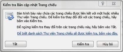 Hộp thoại Kiểm tra Cập nhật Trang chiếu