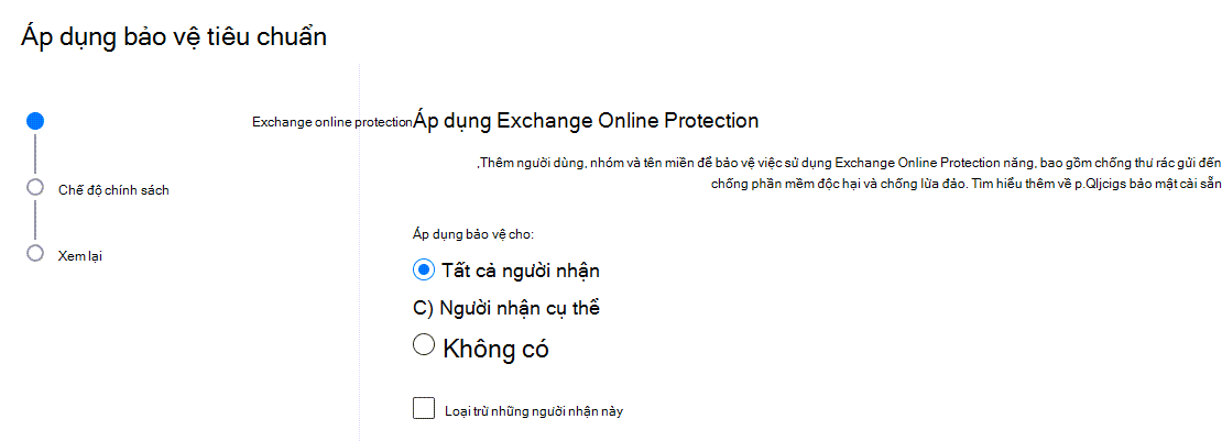 Trình hướng dẫn Áp dụng tiêu chuẩn hiển thị màn hình nơi bạn chọn người nhận cần áp dụng Exchange Online bảo vệ.
