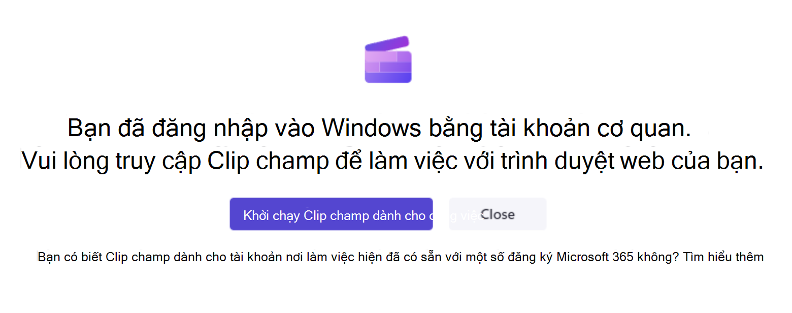 Mở ứng dụng Clipchamp trên máy tính sẽ hiển thị màn hình này nếu bạn đã đăng nhập vào Windows bằng tài khoản cơ quan và người quản trị đã tắt quyền truy cập Clipchamp cho tài khoản cá nhân.