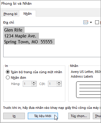 Cập nhật nội dung của hộp Địa chỉ trong hộp thoại Phong bì và Nhãn, sau đó chọn Tài liệu mới.