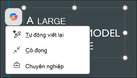 Một hộp văn bản được chọn trong PowerPoint sẽ hiển thị nút Copilot. Việc chọn menu này sẽ hiển thị menu ngữ cảnh với tùy chọn Tự động viết lại, Thu gọn và Chuyên nghiệp làm tùy chọn.