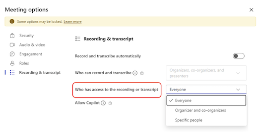 Teams 会议选项，将“谁有权访问录制内容或脚本”设置为“每个人”。