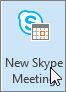 Outlook 中的“新建 Skype 会议”按钮